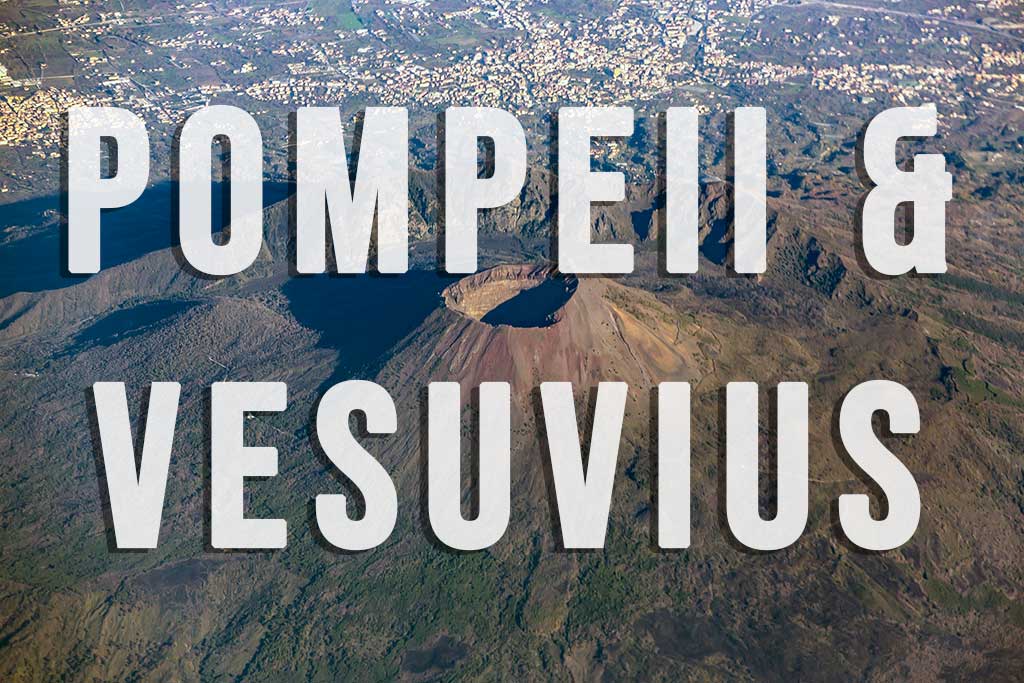Pompeii and Vesuvius