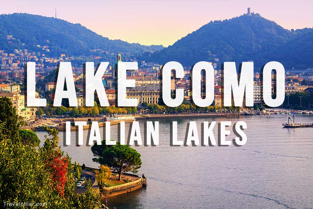 Lake Como Travel Guide to Italy