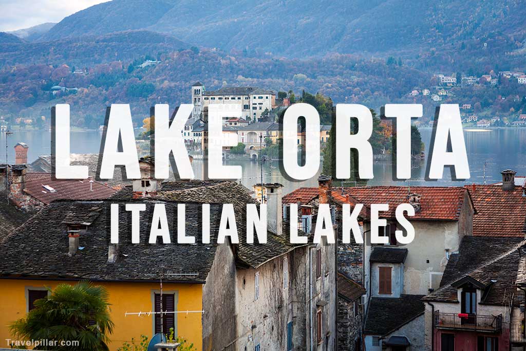 Lake Orta Travel Guide to Italy