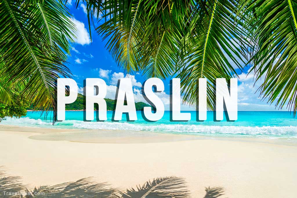 Praslin Seychelles Travel Guide