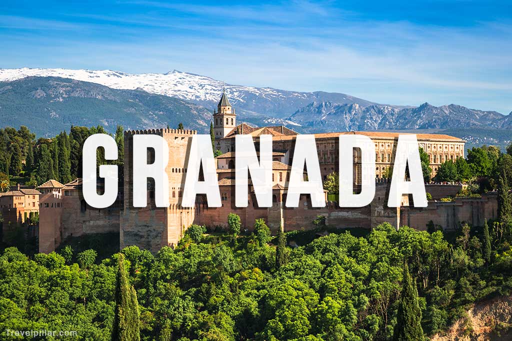 Granada Spain Travel Guide