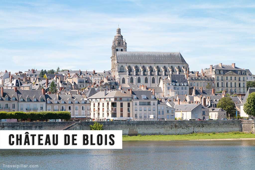 Château de Blois, Loire Valley, France