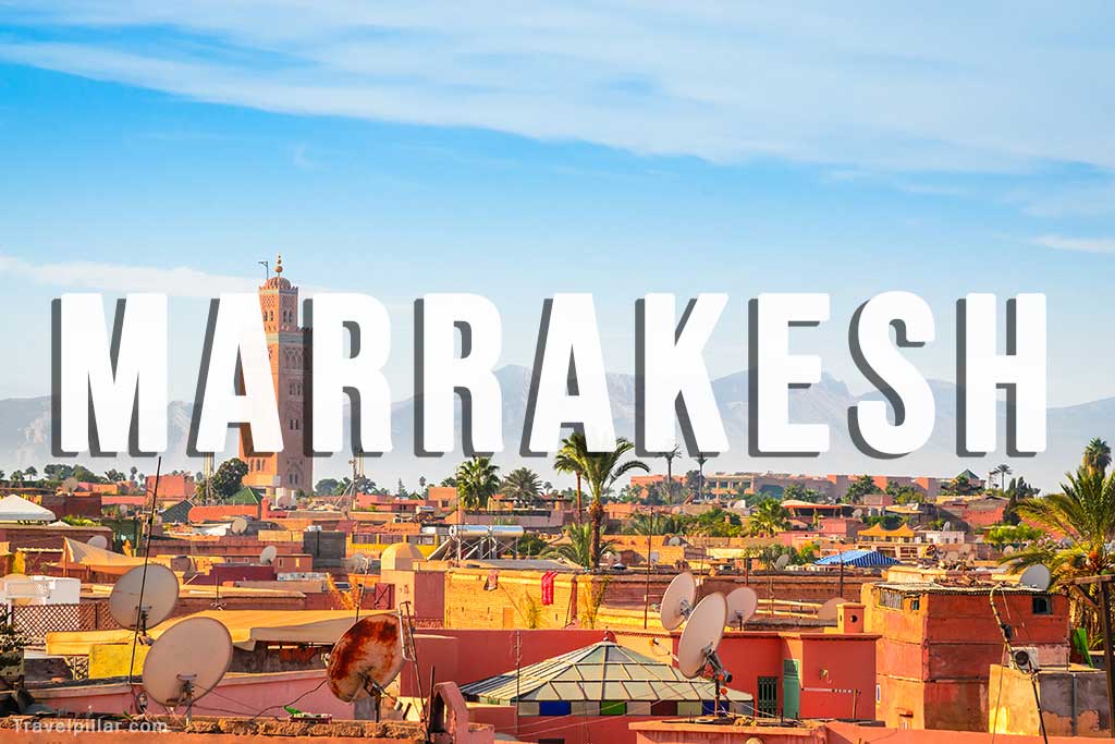 Marrakesh City Guide Morocco
