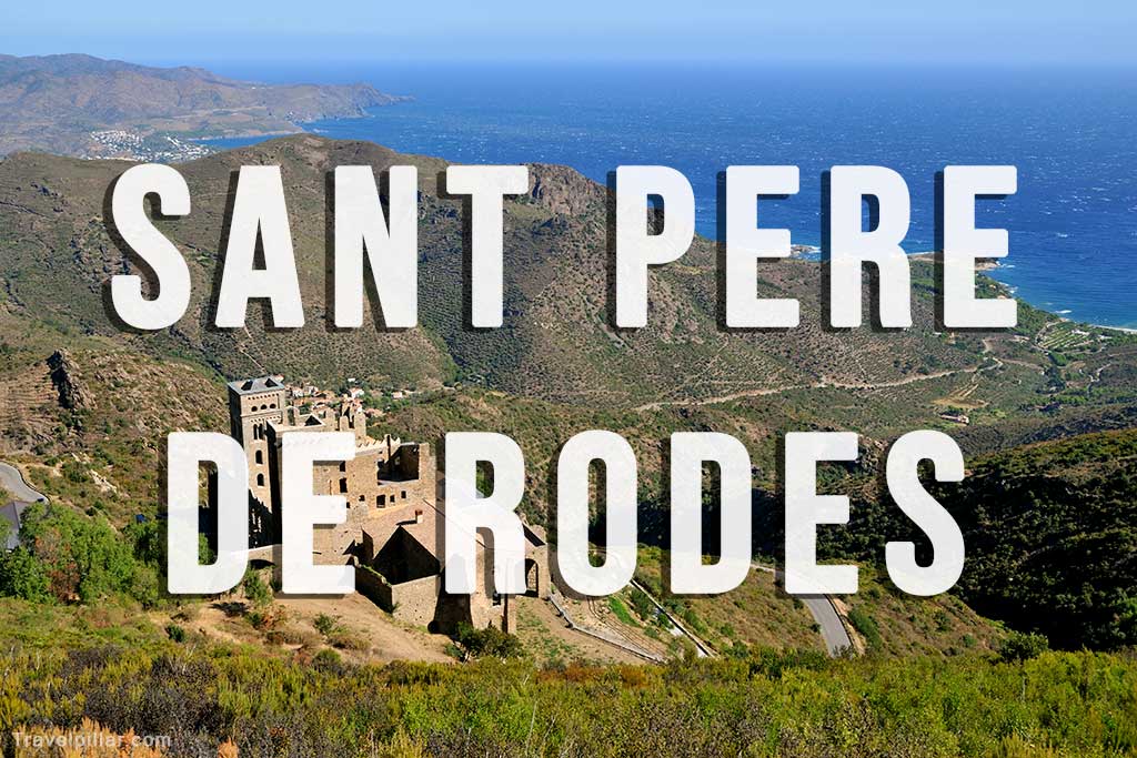 Sant Pere de Rodes, Costa Brava, Spain