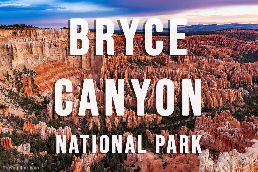 Bryce Canyon National Park Visitor Guide