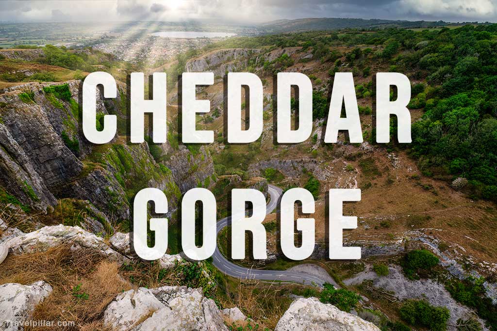Cheddar Gorge Visitor Information