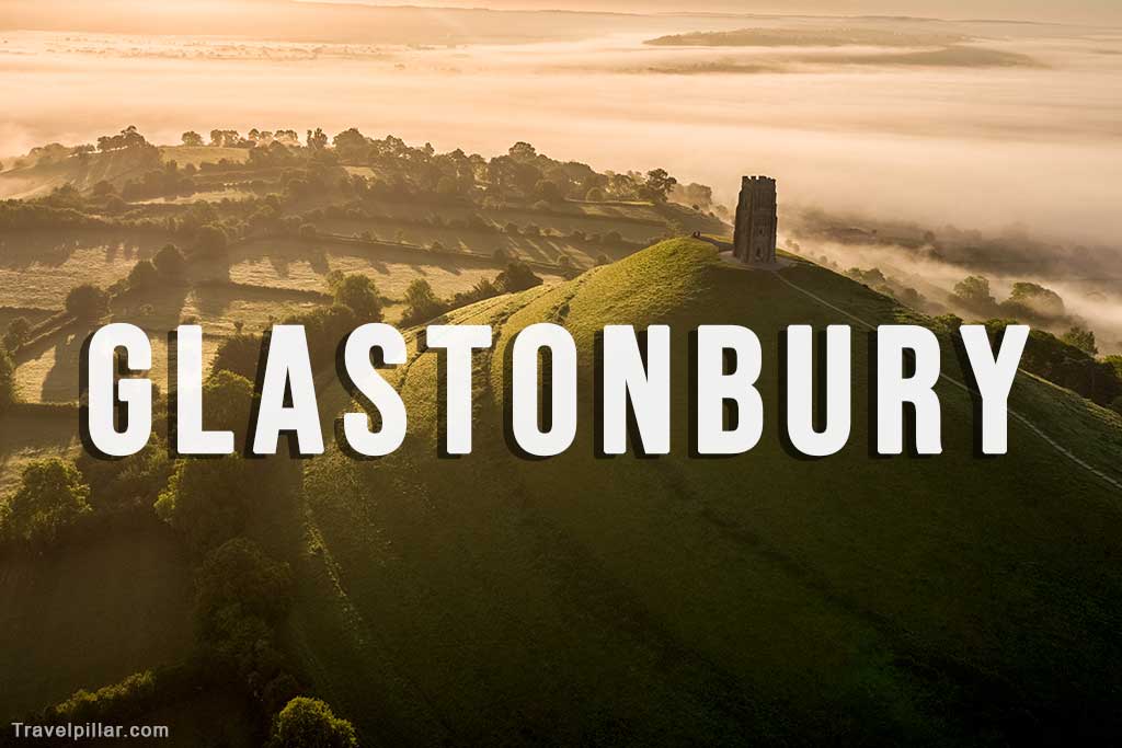 Glastonbury Travel Guide
