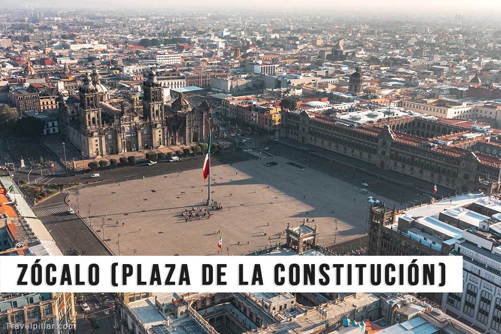 Zocalo (Plaza de la Constitution)
