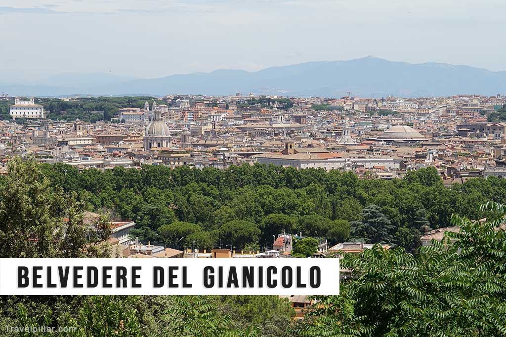 Gianicolo Belvedere / Janiculum Hill
