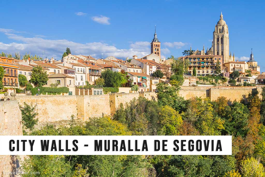 City Walls (Muralla de Segovia)