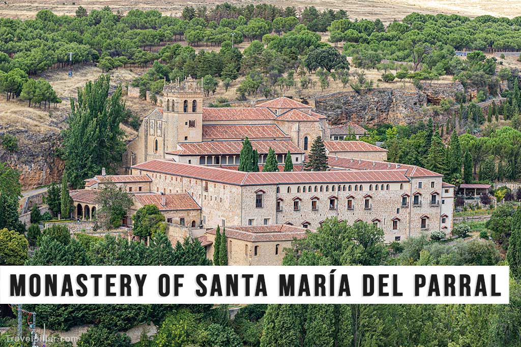 Monastery of Santa María del Parral, Segovia
