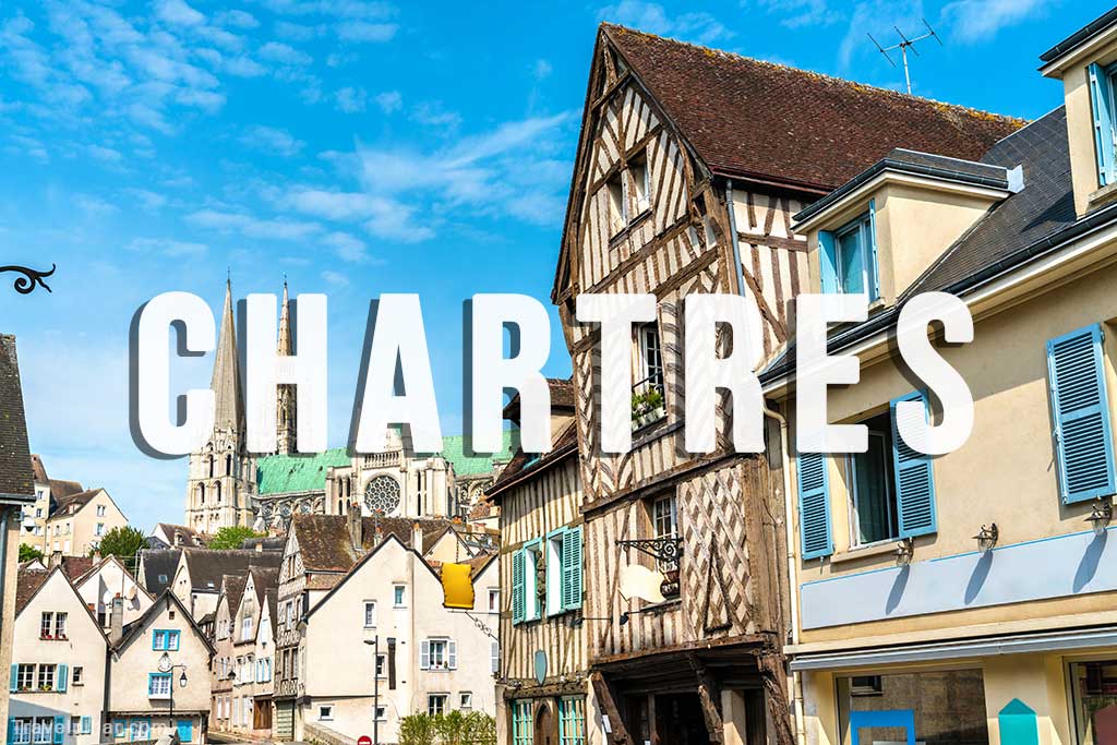 Chartres Travel Guide
