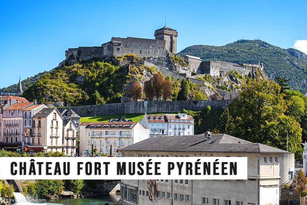 Château Fort Musée Pyrénéen, Lourdes, France