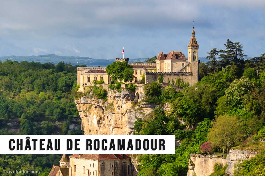 Château de Rocamadour, Dordogne, France