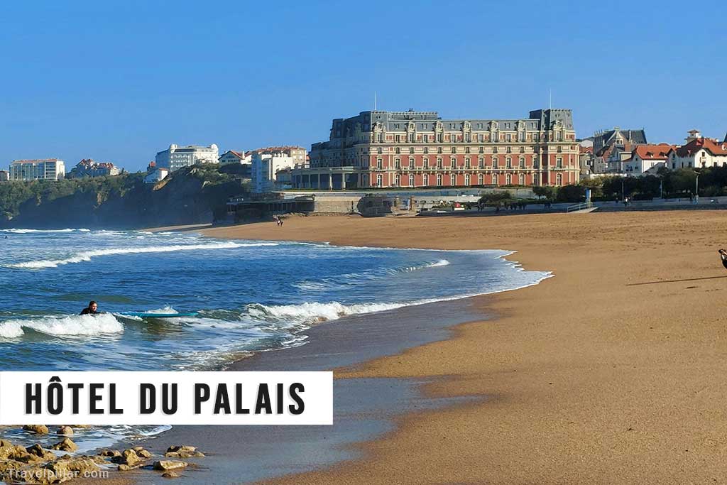 Hôtel du Palais, Biarritz, France