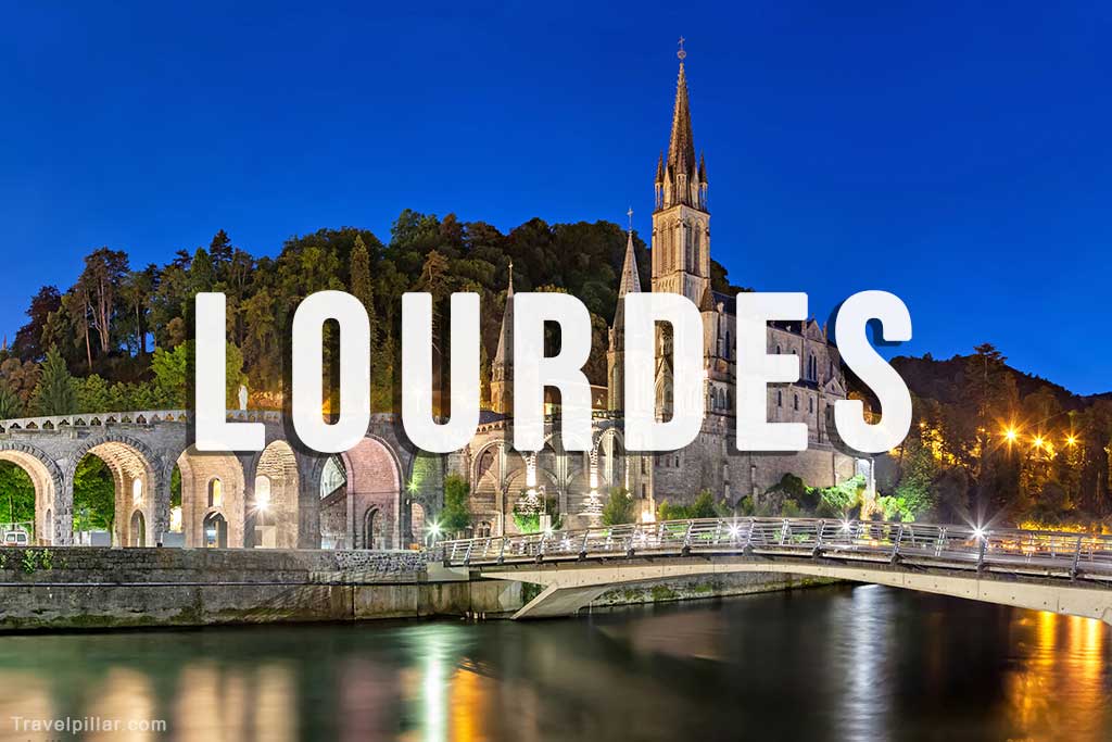 Lourdes Travel Guide