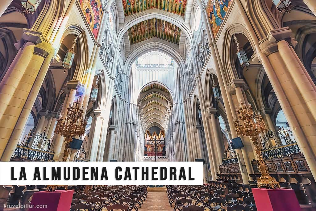 Catedral de Santa María la Real de la Almudena, Madrid