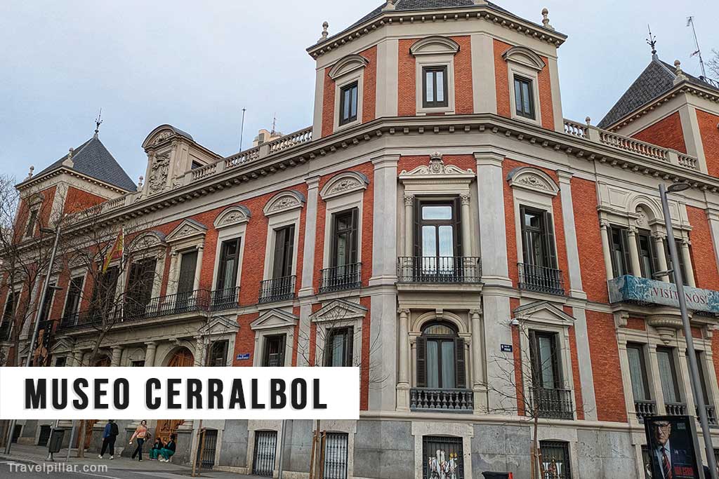 Museo Cerralbol, Madrid