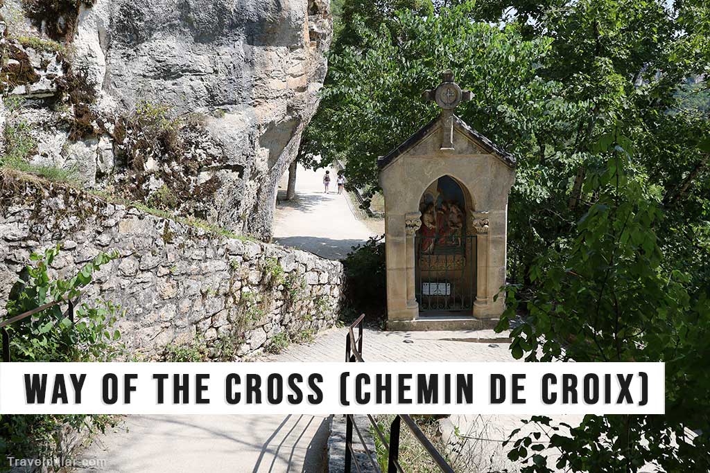 The Way of the Cross, Rocamadour, Dordogne, France