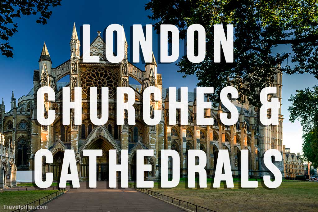The Best Churches and Cathedrals in London