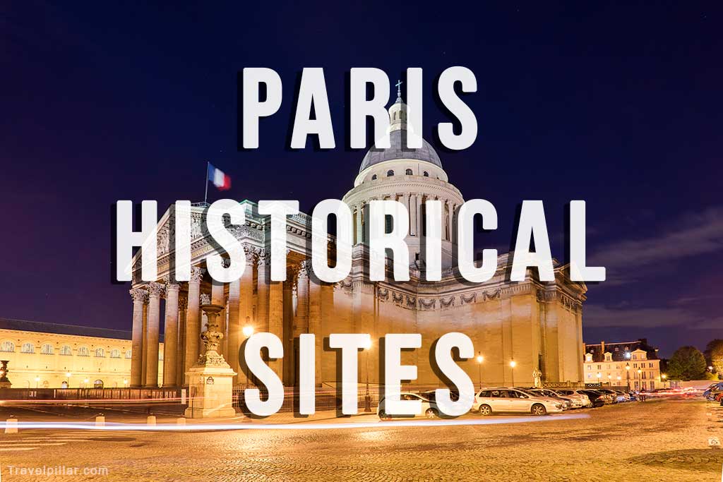 Guide to the Best Historical Sites in Paris