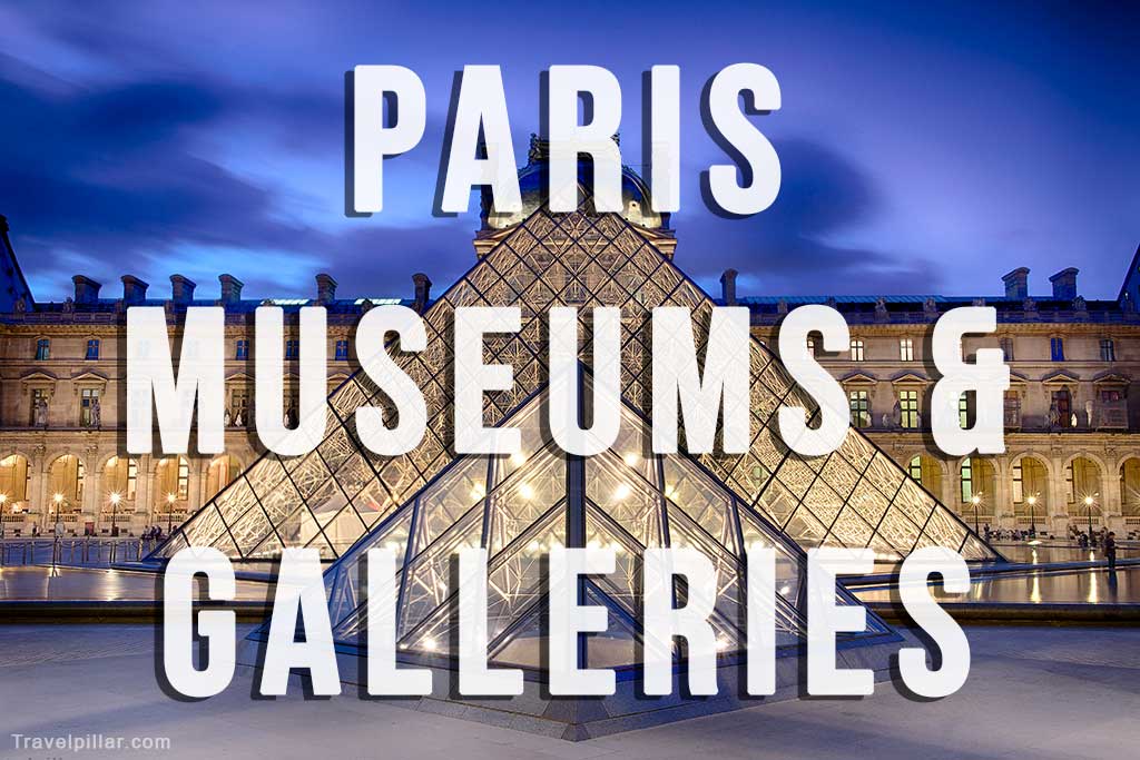 The Best Museums and Galleries in Paris