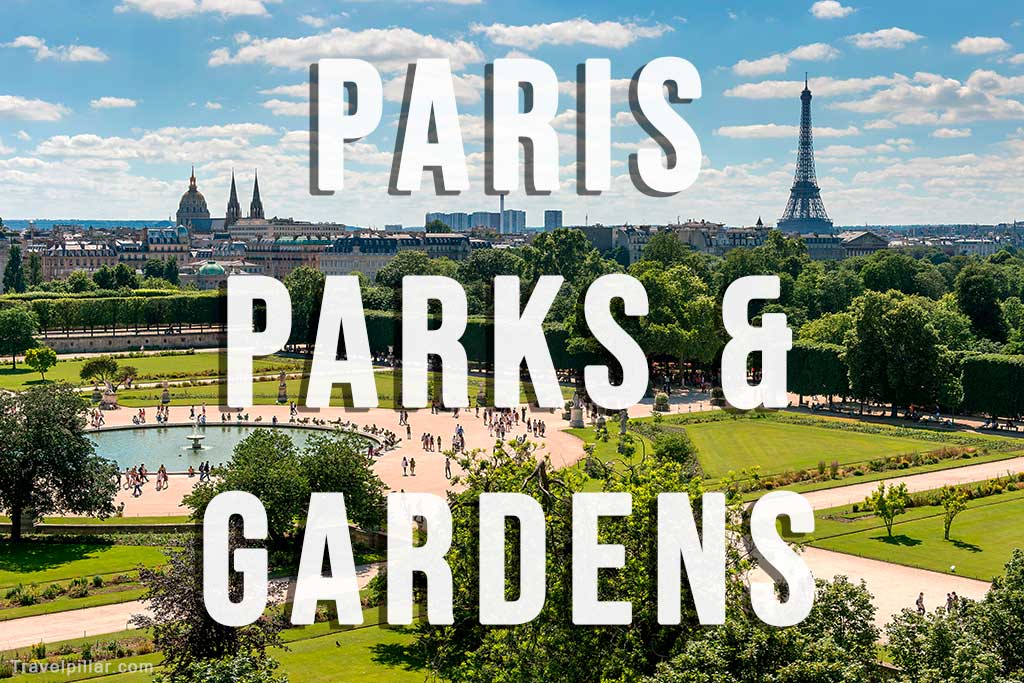 Paris Parks and Gardens Guide