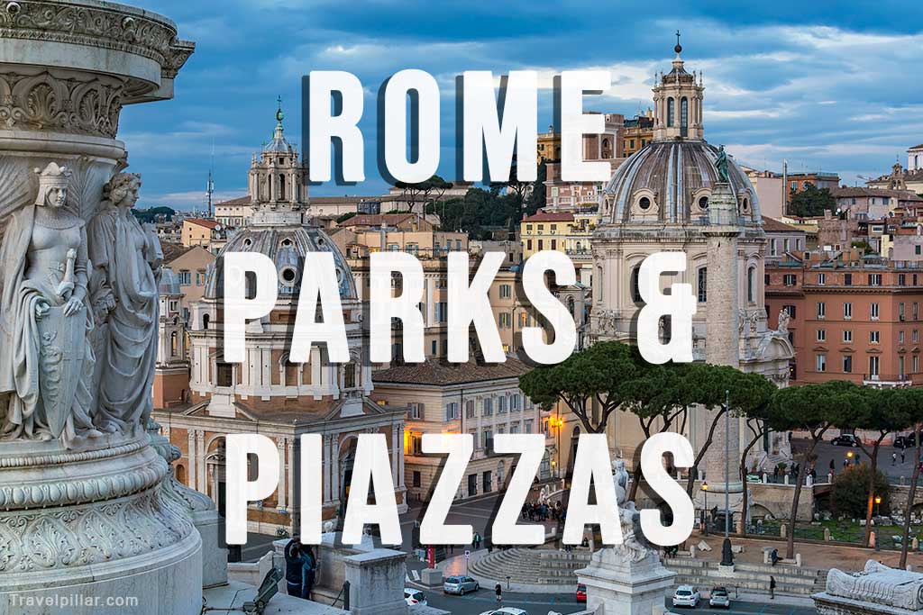 The Best Parks and Piazzas in Rome