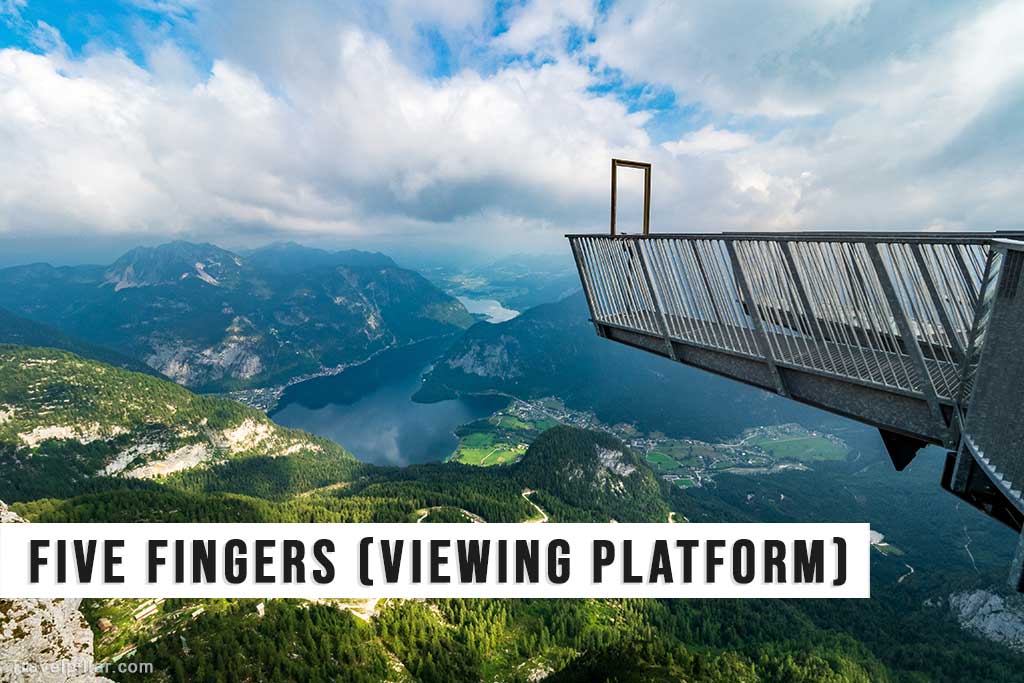 Five Fingers Viewing Platform,Hallstatt, Austria