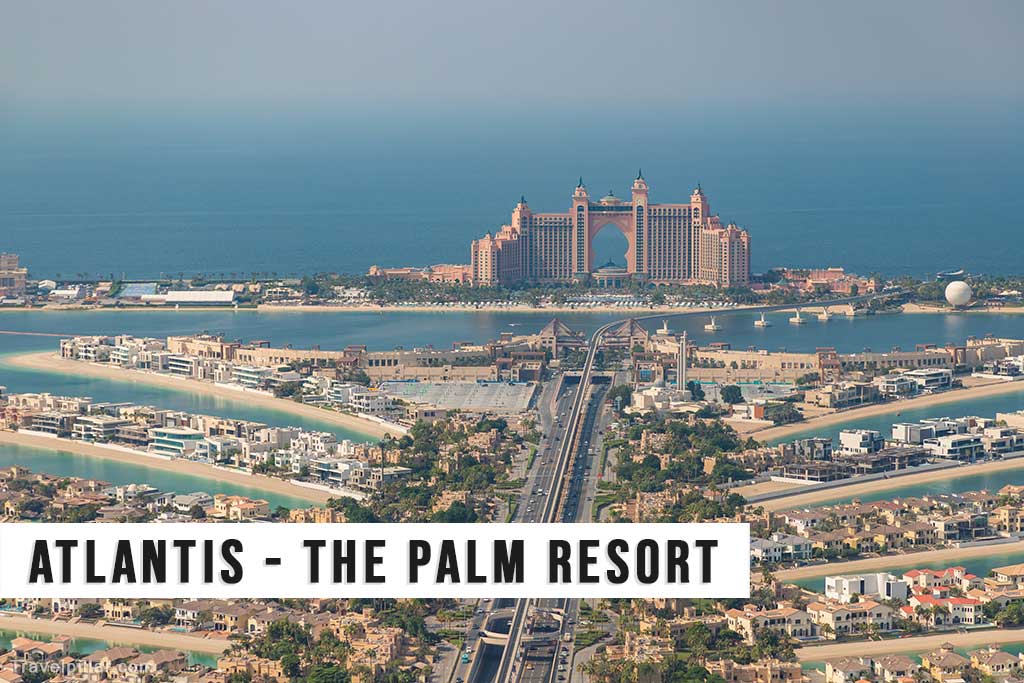 Atlantis - The Palm Resort, Palm Jumeirah Island, Dubai, UAE