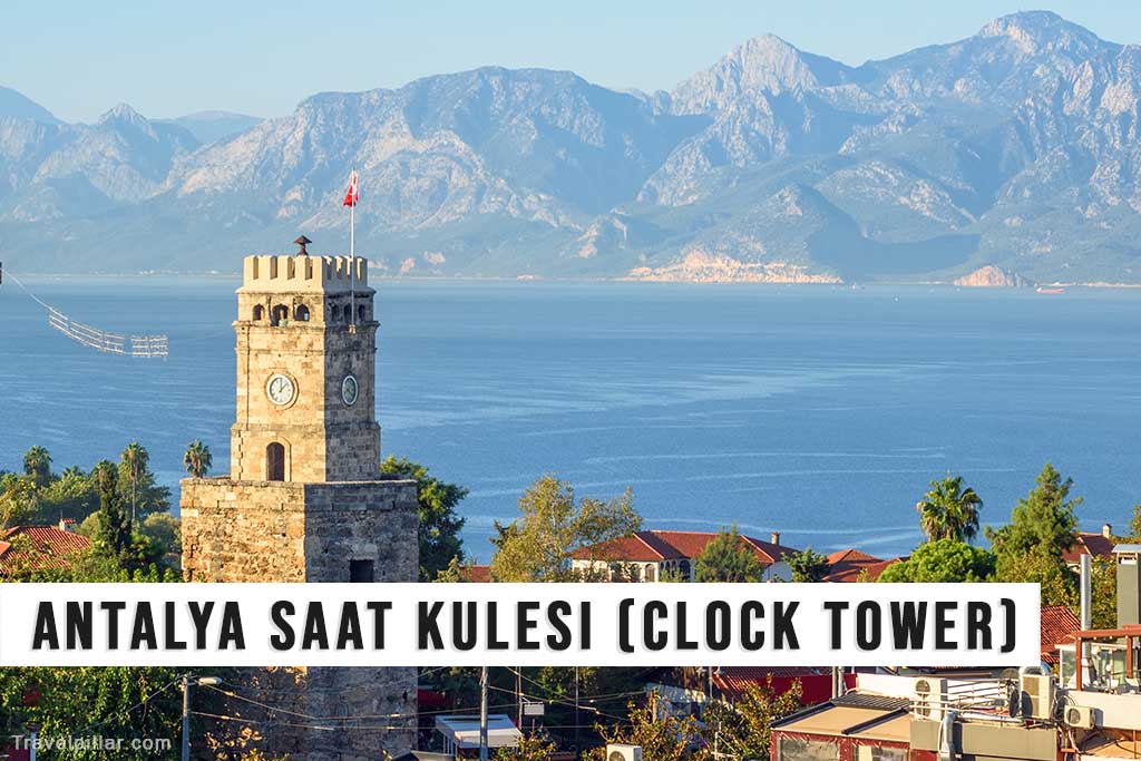 Antalya Saat Kulesi (Clock Tower), Antalya, Turkey